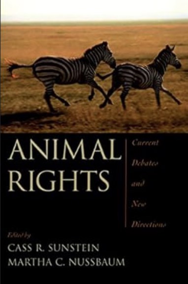 Animal Rights: Current Debates and New Directions