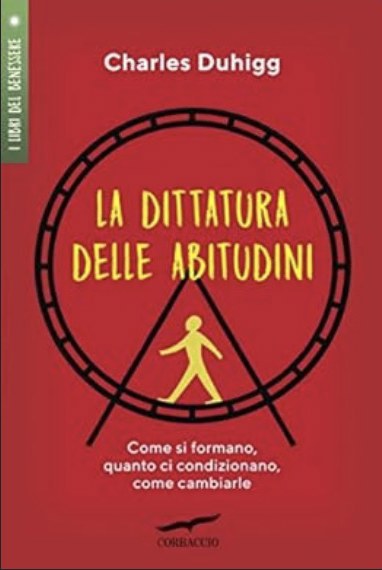 La dittatura delle abitudini