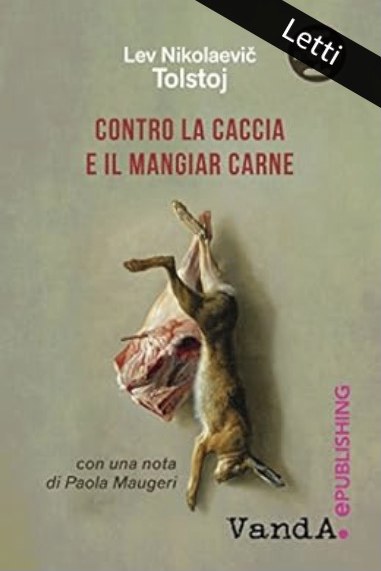 Contro la caccia e il mangiar carne