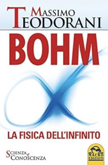 Bohm. La fisica dell'infinito