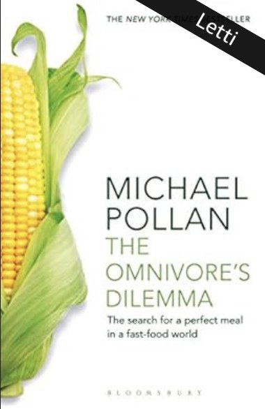 The Omnivore's Dilemma