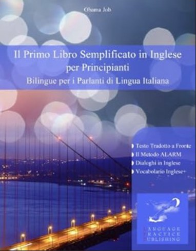 Il Primo Libro Semplificato in Inglese per Principianti