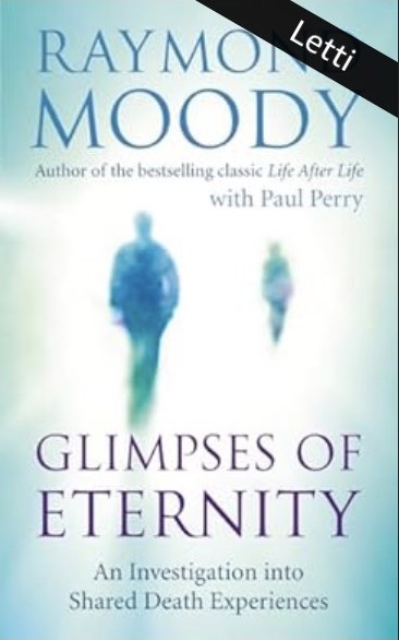 Glimpses of Eternity