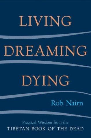 Living Dreaming Dying
