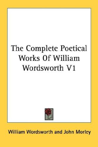 William Wordsworth: The Complete Poetical Works